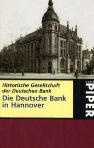 Die Deutsche Bank in Hannover de Martin L. Müller