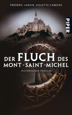 Der Fluch des Mont-Saint-Michel de Frédéric Lenoir