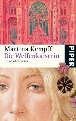 Die Welfenkaiserin de Martina Kempff