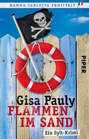 Flammen im Sand de Gisa Pauly