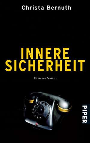 Innere Sicherheit de Christa Bernuth