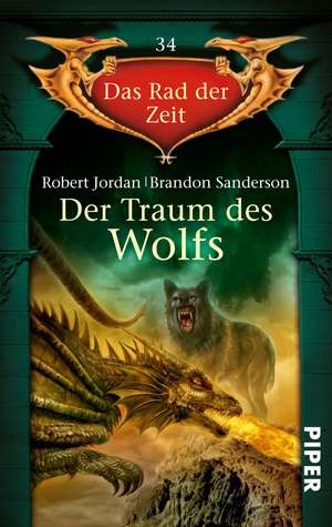 Das Rad der Zeit 34. Der Traum des Wolfs de Robert Jordan