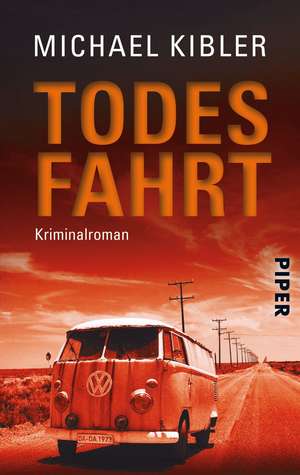 Todesfahrt de Michael Kibler