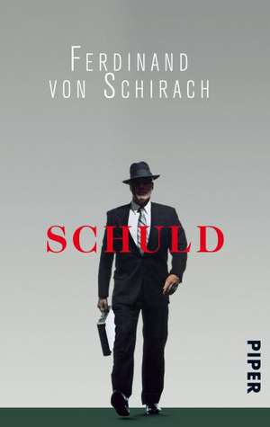 Schuld de Ferdinand von Schirach