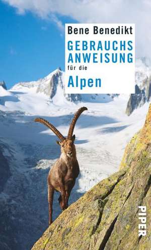 Gebrauchsanweisung für die Alpen de Bene Benedikt