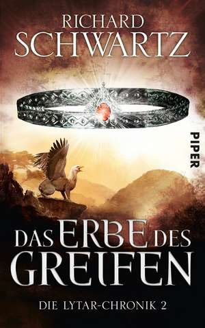 Das Erbe des Greifen de Richard Schwartz