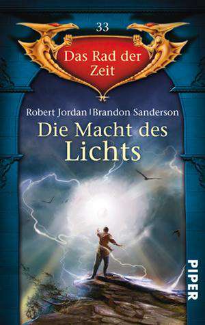 Das Rad der Zeit 33. Die Macht des Lichts de Robert Jordan