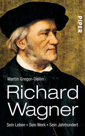 Richard Wagner de Martin Gregor-Dellin