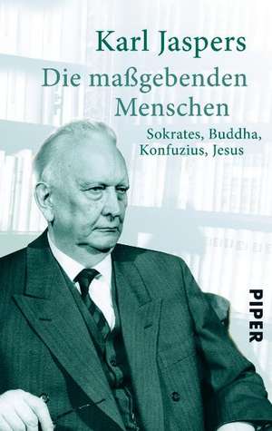 Die maßgebenden Menschen de Karl Jaspers