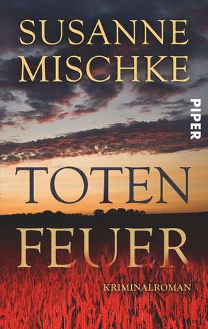 Totenfeuer de Susanne Mischke