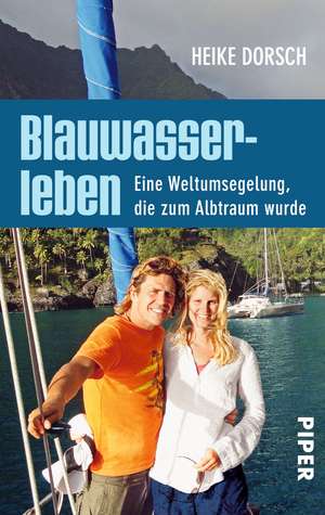 Blauwasserleben de Heike Dorsch