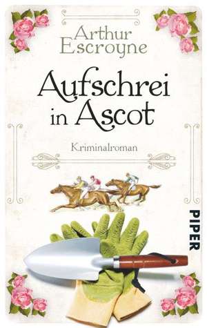 Aufschrei in Ascot de Arthur Escroyne