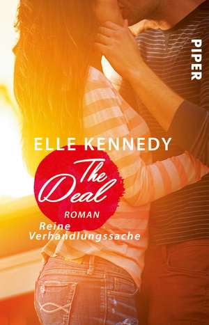 Cartea The Deal - Reine Verhandlungssache de Elle Kennedy