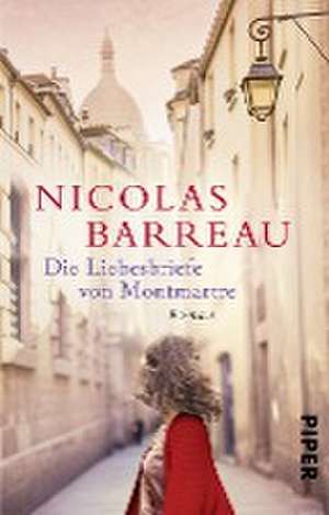 Die Liebesbriefe von Montmartre de Nicolas Barreau