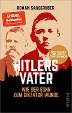 Hitlers Vater de Roman Sandgruber