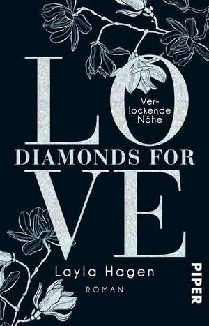 Diamonds For Love 02 - Verlockende Nähe de Layla Hagen