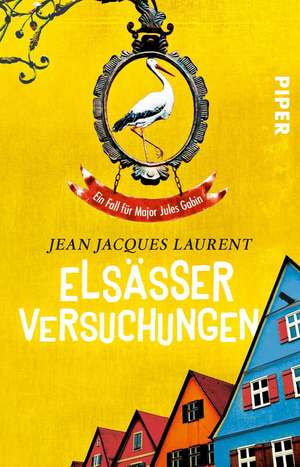 Elsässer Versuchungen de Jean Jacques Laurent