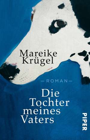 Die Tochter meines Vaters de Mareike Krügel