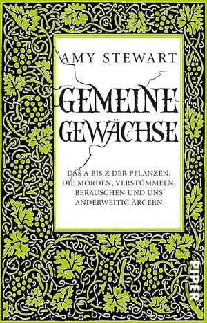 Gemeine Gewächse de Amy Stewart