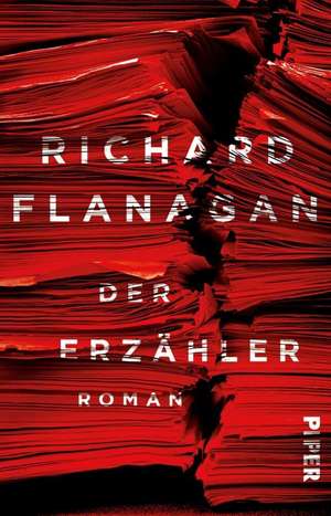 Der Erzähler de Richard Flanagan