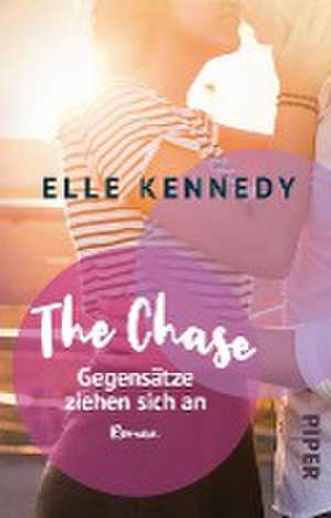 The Chase - Gegensätze ziehen sich an de Elle Kennedy