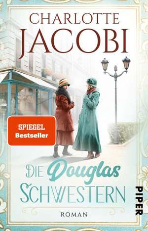 Die Douglas-Schwestern de Charlotte Jacobi