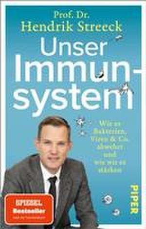 Unser Immunsystem de Hendrik Streeck