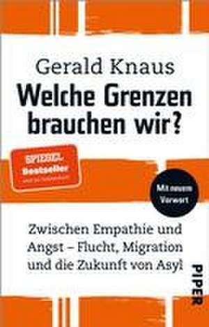 Welche Grenzen brauchen wir? de Gerald Knaus