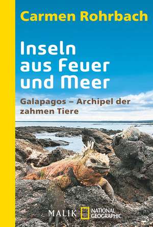 Inseln aus Feuer und Meer de Carmen Rohrbach