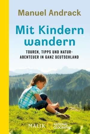 Mit Kindern wandern de Manuel Andrack