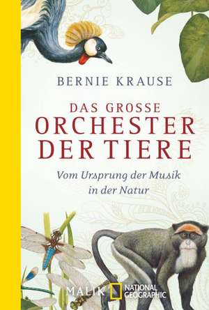 Das große Orchester der Tiere de Bernie Krause