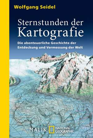 Sternstunden der Kartografie de Wolfgang Seidel