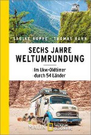 Sechs Jahre Weltumrundung de Sabine Hoppe