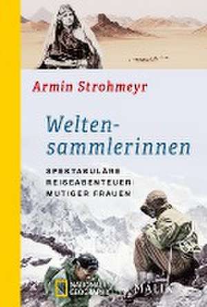 Weltensammlerinnen de Armin Strohmeyr