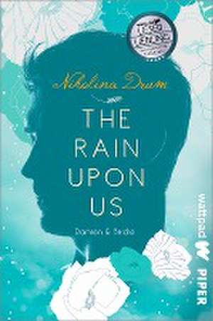 The Rain Upon Us de Nikolina Drum