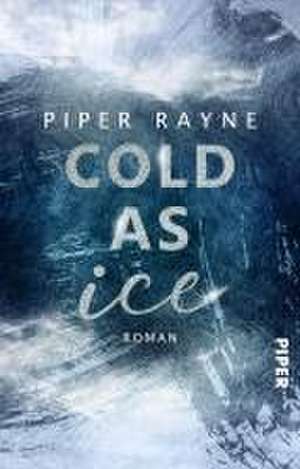 Cold as Ice de Piper Rayne