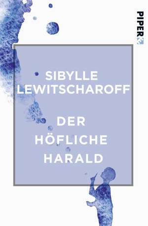 Der höfliche Harald de Sibylle Lewitscharoff