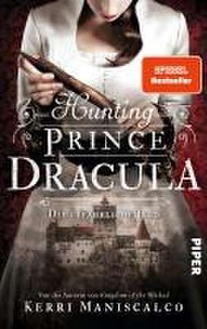 Hunting Prince Dracula de Kerri Maniscalco