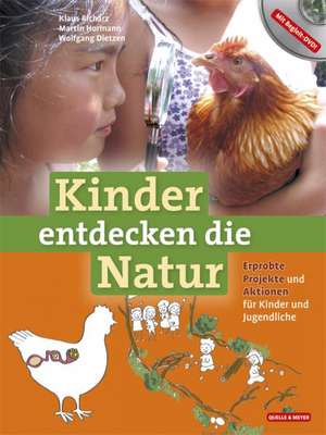 Kinder entdecken die Natur de Klaus Richarz