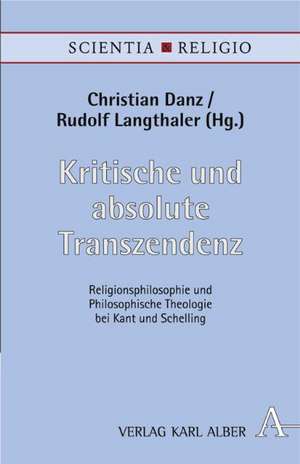 Kritische und absolute Transzendenz de Christian Danz