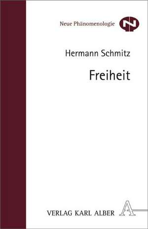 Freiheit de Hermann Schmitz