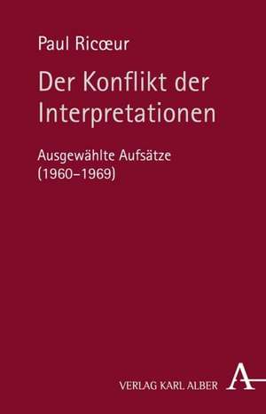 Der Konflikt der Interpretationen de Paul Ricoeur