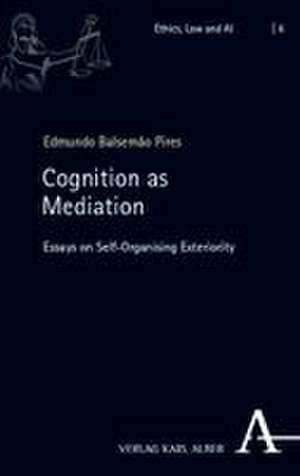 Cognition as Mediation de Edmundo Balsemão Pires