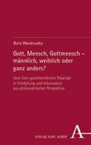 Gott und das Geschlecht de Boris Wandruszka