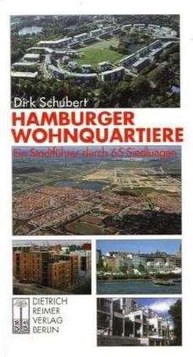 Hamburger Wohnquartiere de Dirk Schubert