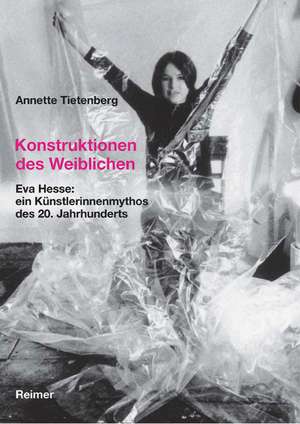 Konstruktionen des Weiblichen de Annette Tietenberg