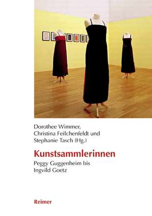 Kunstsammlerinnen de Dorothee Wimmer