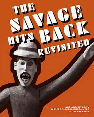 "The Savage Hits Back" Revisited de Heike Behrend