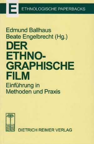 Der ethnographische Film de Edmund Ballhaus