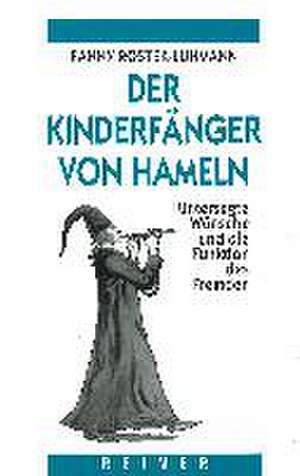 Rostek-Luehmann, F: Kinderfaenger